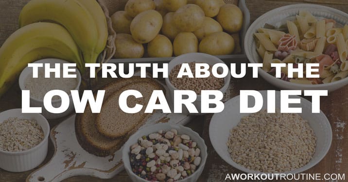 The truth about the low carb diet.