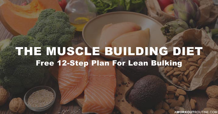 The Ultimate Lean Bulking Diet Guide