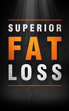 AWorkoutRoutine.com presents... Superior Fat Loss!