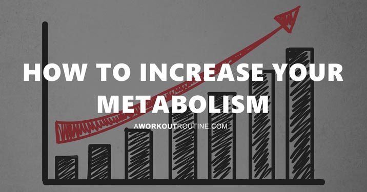 How to Increase Metabolism - 23 Metabolism Boosters to Lose Weight Fast